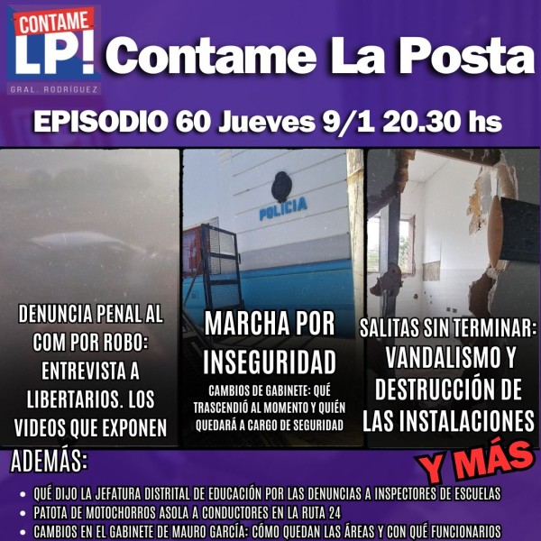 CLP Ep 60 - Marcha por inseguridad / Cambios en el gabinete de Mauro García / Obra en abandono